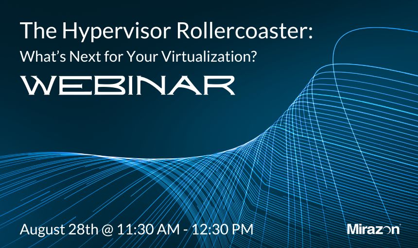 What's Next for Your Virtualization?